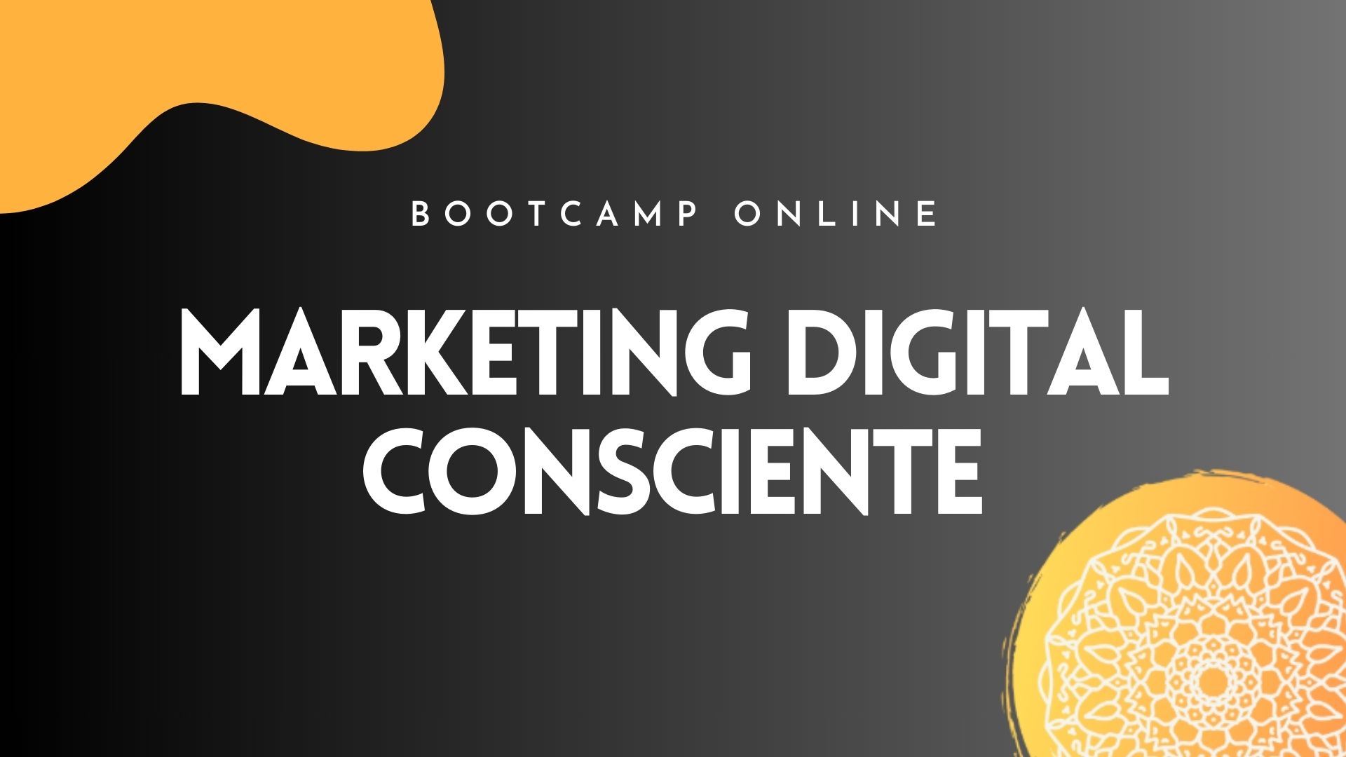 bootcamp marketing consciente